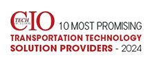 10 Most Promising Transportation Technology Solution Providers - 2024