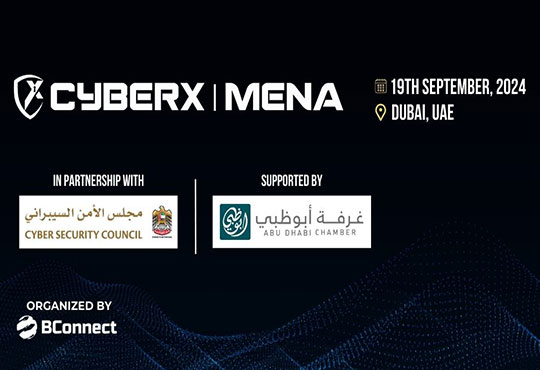 CyberX Summit & Awards 2024 - MENA Edition to Bring Together Cybersecurity Leaders to Address Emerging Threats